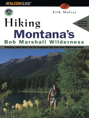 cover image of Hiking Montana's Bob Marshall Wilderness